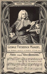 Famous Composers, George Frederick Handel, Born 1635, Died 1759, Aria from The Messiah Postcard Postcard