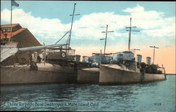 Three Torpedo Boat Destroyers, Mare Island, Calif Postcard