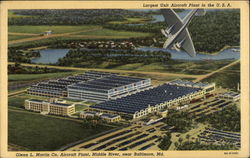 Largest Unit Aircraft Plant in the U.S.A., Glenn L. Martin Co. Aircraft Plant, Middle River Baltimore, MD Postcard Postcard