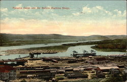 Panama Canal and the Balboa Machine Shops Postcard Postcard