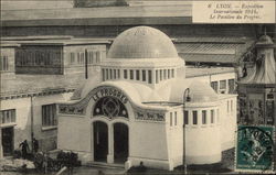 Exposition Internaionale Lyon 1914 - Le Pavilion de Progres Postcard