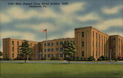 Main Hospital Corps School Building USNH Portsmouth, VA Postcard Postcard