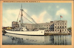 Revenue Cutter at Custom House Pier Wilmington, NC Postcard Postcard