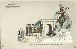 Float - Introduction of Croton Water, Hudson-Fulton Celebration Commission Official Post Card Postcard