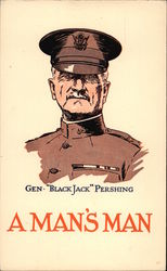 Gen. Black Jack Pershing, A Man's Man World War I Postcard Postcard