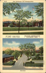 Fort Hayes Military Reservation - Entrance, Post Exchange & Headquarters Postcard