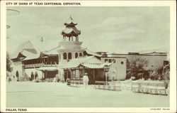 City of China at Texas Centennial Exposition Dallas, TX Postcard Postcard