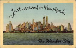 Just Arrived in New York - The Wonder City Postcard Postcard