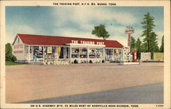 The Trading Post, RFD #2 - on US Highway 70, 35 Miles West of Nashville Postcard