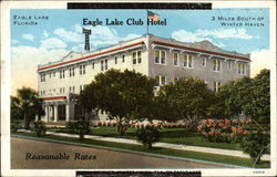 Eagle Lake Club Hotel - 3 Miles South of Winter Haven - Reasonable Rates Postcard