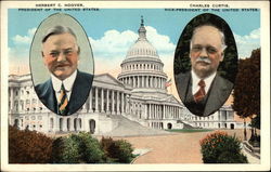 Herbert C. Hoover & Charles Curtis; pictures in front of Capitol Building Washington, DC Washington DC Postcard Postcard