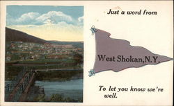 Just a word from West Chokan, NY to let you know we're well West Shokan, NY Postcard Postcard