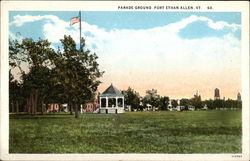 Parade Ground, Fort Ethan Allen Vermont Postcard Postcard