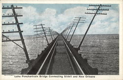 Lake Ponchartrain Bridge Connecting Slidell and New Orleans Louisiana Postcard Postcard