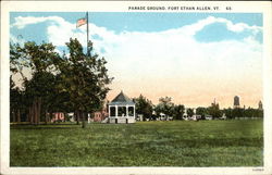 Paraade Ground, Fort Ethan Ellen Essex Junction, VT Postcard Postcard