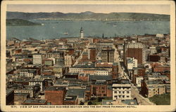 View of Business Section and the Bay from Fairmont Hotel Postcard