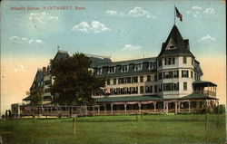 Atlantic House and Grounds, Nantasket Postcard