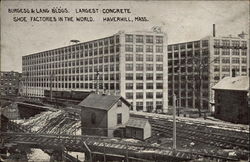 Burgess & Lang Buildings - Largest Concrete Shoe Factories in the World Haverhill, MA Postcard Postcard