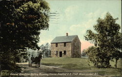 General View of Elder Ballow Meeting House - Erected AD 1740 Woonsocket, RI Postcard Postcard