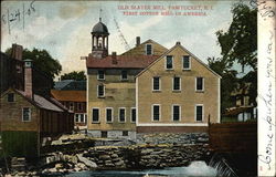 Old Slater Mill - First Cotton Mill in America Postcard