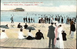 Beach and Bathers at Old Orchard Beach, Me., Before the Great Fire, August 15, 1907 Maine Postcard Postcard