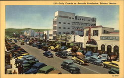 Daily Crowds on Avenida Revolucion Tijuana, Mexico Postcard Postcard