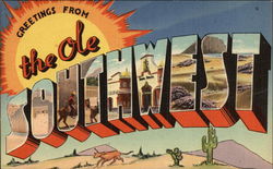 Greetings From the Ole Southwest Large Letter Postcard Postcard