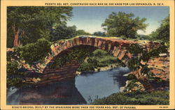 Puente Del Rey, Construido Hace Mas de 300 Anos por Los Espanoles, R. De P Postcard