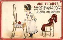 Ain't it True? A Woman is Like a Cigar - You Never Can Tell What is Under the Wrapper Comic, Funny Postcard Postcard