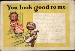 You Look Good to me Postcard