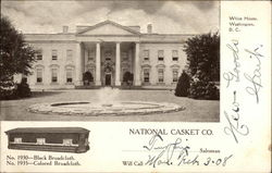 White House, Washington, D.C., National Casket Co Postcard