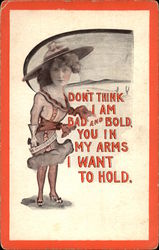 Don't Think I am Bad and Bold. You in my arms I Want to Hold Romance & Love Postcard Postcard