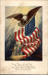 Your Flag and my Flag The Flag That Flies Above; The Nation Where we Work and Live Patriotic Postcard Postcard