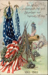 In Glory Underneath the Sod Slumber our Heroes To-Day, 1861-1865 Postcard