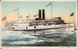 Steamship Priscilla, Fall River Line Steamers Postcard Postcard