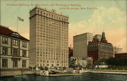 Whitehall Building, Bowling Green, and Washington Building, Lower Broadway Postcard