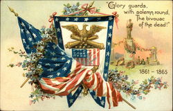 Glory Guards, With Solemn Round, The Bivouac of the Dead!, 1861-1865 Memorial Day Postcard Postcard