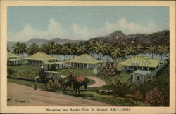 Bungalows and Aquatic Club, St. Vincent, British West Indies St. Vincent and the Grenadines Caribbean Islands Postcard Postcard