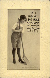 If I Dig a Big Hole and Jump in, Would you Follow me? Postcard