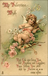 My Valentine Wish, May Life e'er Bring you but Sunshine and Laughter, Hope Follow you Still Cupid Postcard Postcard