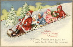 When Christmas Comes a Merry Christmas May you see With Santa Claus for Company Postcard Postcard