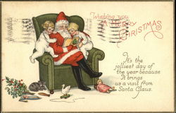 Wishing You a Merry Christmas, It's the Jolliest day of the Year Because it Brings us a Visit from Postcard