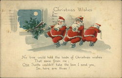 Christmas Wishes, No Tree Could Hold the Loads of Christmas Wishes That Come From me Santa Claus Postcard Postcard