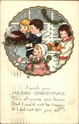 I Wish you a Merry Christmas This of Course you Know Postcard