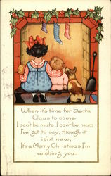 When it's Time for Santa Claus to Come I Can't be Mute, I Can't be Mum Postcard Postcard