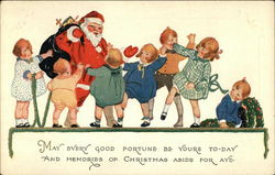 May Every Good Fortune be Yours To-day and Memories of Christmas Abide for Aye Santa Claus Postcard Postcard