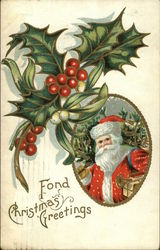 Fond Christmas Greetings with Santa and Holly Santa Claus Postcard Postcard