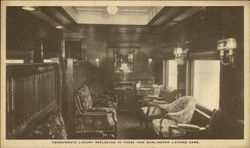 Consummate Luxury Reflected In These New Burlington Lounge Cars Postcard