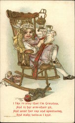 I Like to Play That I'm Grandma, And in her Arm-chair sit, And Wear her Cap and Spectacles Postcard