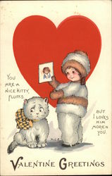 Valentine Greetings - You are a Nice Kitty, Fluffs. But I Loves him More'n You Postcard